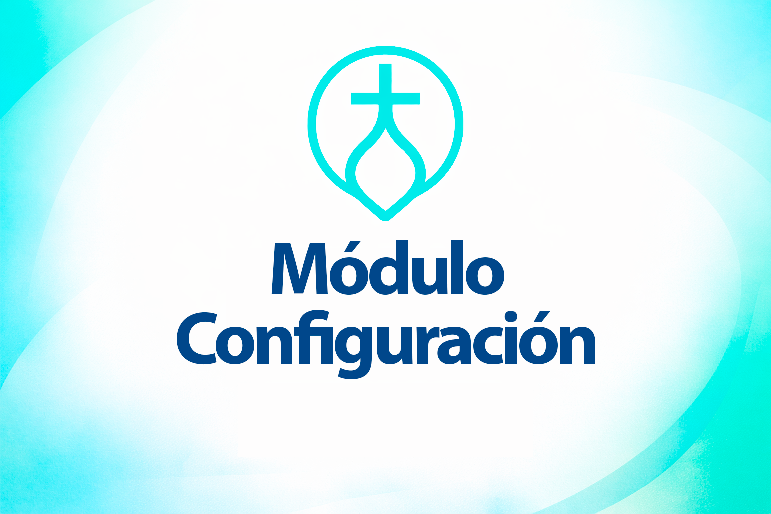 ⚙️ Cómo aprovechar el Módulo Configuración en Nursa